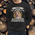 Personal Stalker I Will Follow You Pitbull Lovers Sweatshirt Gifts for Him