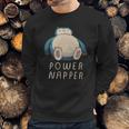 Power Napper Sweatshirt Gifts for Him