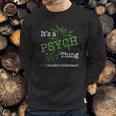 Psych Things Sweatshirt Gifts for Him