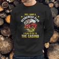 Retirement Plan The Casino Funny Sweatshirt Gifts for Him