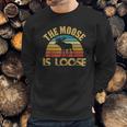 Retro Vintage Moose Is Loose Funny Moose Lover Sweatshirt Gifts for Him