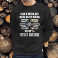 Roman Catholic Deacon Duties Pun Gift Sweatshirt Gifts for Him