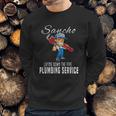 Sancho Plumbing Service Sweatshirt Gifts for Him