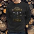 Shaka Ponk Une Femme Est Te Née En Fevrier Sweatshirt Gifts for Him