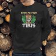 Show Me Your Tikis Funny Angry Tiki Hawaiian Sweatshirt Gifts for Him