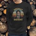 Socially Distant Vintage Sweatshirt Gifts for Him