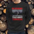 Storm Chaser Shirt Funny Tornado Twister Quote Gift Sweatshirt Gifts for Him