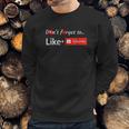 Like Subscribe Blogger Content Creators Channel Sweatshirt Gifts for Him