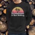 Sunshine And Bus Riding Sweatshirt Gifts for Him