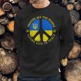 Support Ukraine Imagine All People Living Life In Peace Sweatshirt Gifts for Him