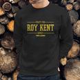 Ted Lasso Thats The Roy Kent Effect Sweatshirt Gifts for Him