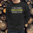 I Tell Cops Where To Go For 911 Dispatch Operators Sweatshirt Gifts for Him