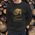 Tina The Tina Turner Musical Blouse Sweatshirt Gifts for Him