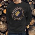 Twisted Tea Keep That Thing On Me Funny Sweatshirt Gifts for Him