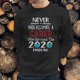 Never Underestimate Who Survived The Pandemic Carer Sweatshirt Gifts for Him