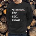 United States Postal Service Idk Idc Idgaf Shirt Sweatshirt Gifts for Him