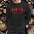 Usher Uniform May I Help You Sweatshirt Gifts for Him