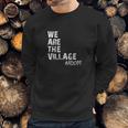 We Are The Village Adopt Adoption Sweatshirt Gifts for Him