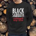 Vintage 1990S Black Sabbath Ruined My Life Sweatshirt Gifts for Him