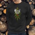 Weed Saves Lives Sweatshirt Gifts for Him