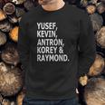 Yusef Kevin Antron Korey And Raymond Sweatshirt Gifts for Him