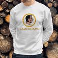 Caucasians Shirt Sweatshirt Gifts for Him