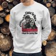 Close To You The Carpenters Tshirt Sweatshirt Gifts for Him