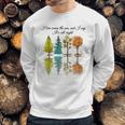 Here Comes The Sun And I Say Its All Right Sweatshirt Gifts for Him