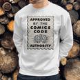 Comics Code Authority Sweatshirt Gifts for Him