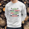 Dasher Dancer Prancer Vixen Comet Cupid Donner Blitzen Rudolph Sweatshirt Gifts for Him