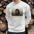 Donald Gibb I Ain’T Your Pal Dick Face Vintage Shirt Sweatshirt Gifts for Him