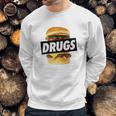 Drugs Burger Hoodie Sweatshirt Gifts for Him