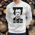 Edgar Allen Poe Poe Before Hoes Sweatshirt Gifts for Him