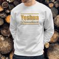 Gold Yeshua Hamashiach Hebrew Roots Movement Yahweh Sweatshirt Gifts for Him