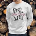 Golden Girls Stay Classy Sweatshirt Gifts for Him