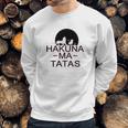 Hakuna Ma Tatas Funny Sweatshirt Gifts for Him