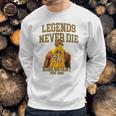 Kobe Legends Never Die Sweatshirt Gifts for Him