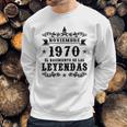 Noviembre 1970 El Nacimiento De Las Leyendas Sweatshirt Gifts for Him