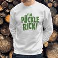 I Am Pickle Rick Pickle Text Sweatshirt Gifts for Him