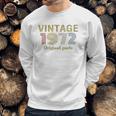 Retro Birthday Vintage 1972 Original Parts Sweatshirt Gifts for Him