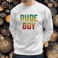 Rude Boy Rasta Reggae Roots Gifts Clothing Jamaica Sweatshirt Gifts for Him