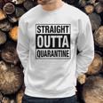 Straight Outta Social Distancing Fun Gift Sweatshirt Gifts for Him