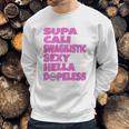 Supa Hella Dopeless Narcotics Anonymous Gifts Sweatshirt Gifts for Him