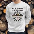 Vatos Locos Forever Blood In Blood Out Gift Sweatshirt Gifts for Him