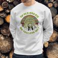 Vintage I Am Old Gregg Do You Love Me Sweatshirt Gifts for Him