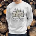 Wanderlust Find What You Love And Let It Save You Camera Sweatshirt Gifts for Him