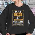 47 Years Old Gifts Vintage May 1974 47Th Birthday Gift Sweatshirt Gifts for Her