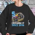 5 Crushing It Since 2016 Monster Truck 5Th Birthday Gift Boy Sweatshirt Gifts for Her