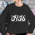 5150 T-Shirt Sweatshirt Gifts for Her