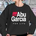 Abu Garcia For Life Sweatshirt Gifts for Her